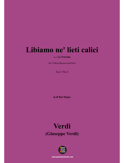 Verdi-Libiamo ne' lieti calici(Drinking Song),for 2 Oboes,Bassoon and Horn (Arr. OSM Press) - Giuseppe Verdi (Small Ensemble)