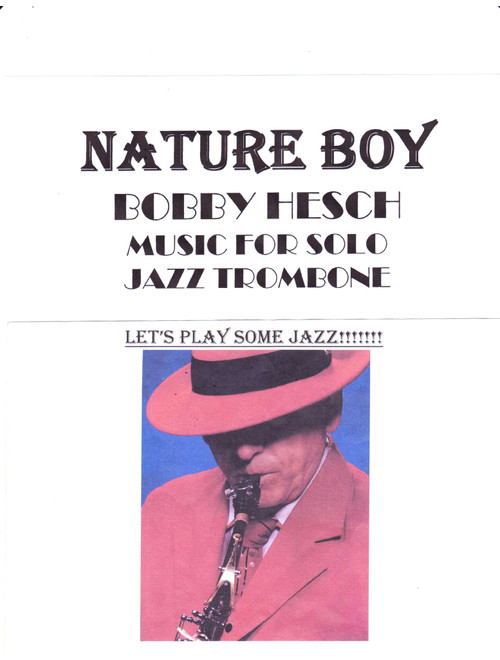 Nature Boy (Arr. Bobby Hesch) - Nat King Cole (Trombone Solo)