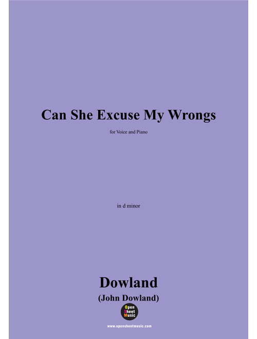 J. Dowland-Can She Excuse My Wrongs,in d minor (Arr. OSM Press) - John Dowland (Piano Vocal)