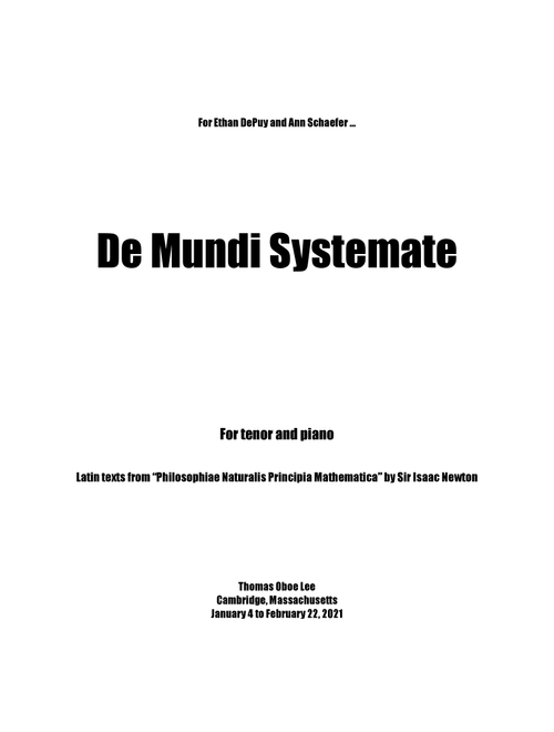 De Mundi Systemate (2021) for tenor and piano - Thomas Oboe Lee (Vocal Solo)