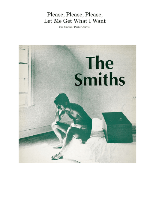 Please please please let me get what i want – The Smiths