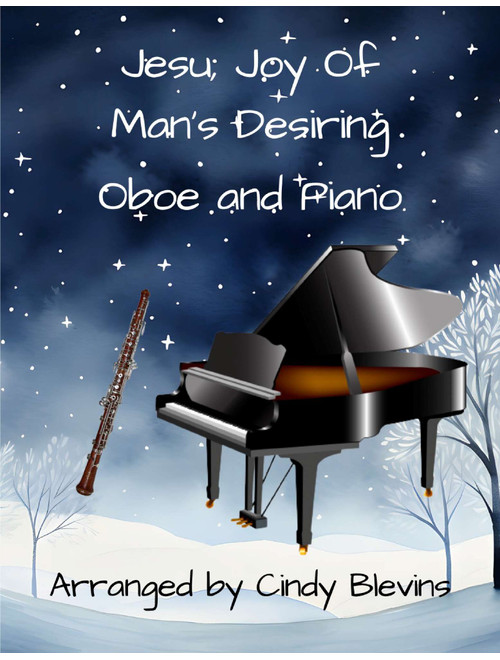Jesu, Joy Of Man's Desiring, for Oboe and Piano (Arr. Cindy Blevins) - JS Bach (Oboe and Piano)