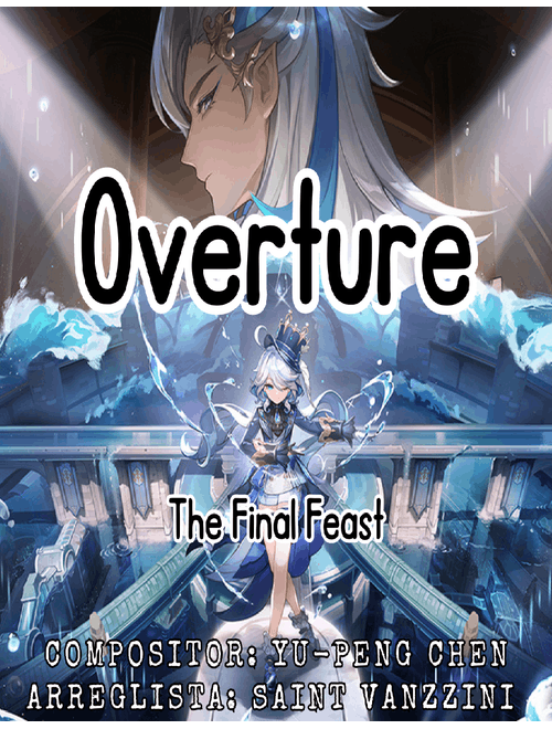 Overture Fontaine: The Final Feast