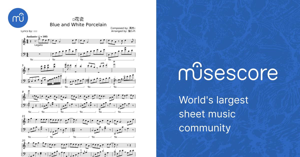 青花瓷Blue and White Porcelain - Jay Chou Sheet Music for Piano