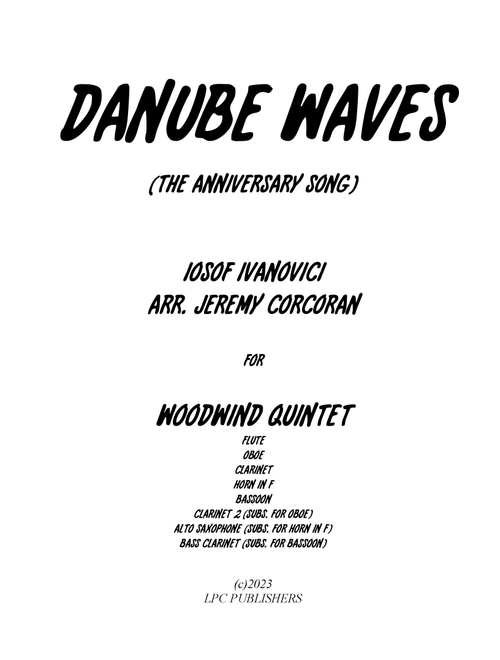 Danube Waves Waltz for Woodwind Quintet (Arr. Jeremy Corcoran) - Iosof Ivanovici (Woodwind Ensemble)