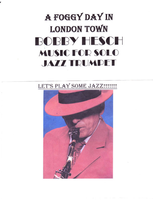 A Foggy Day (in London Town) (Arr. Bobby Hesch) - George Gershwin, Ira Gershwin (Trumpet Solo)