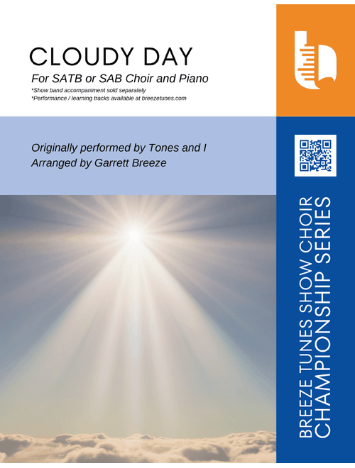 Cloudy Day (Arr. Garrett Breeze) - Tones And I (Choral, SATB)