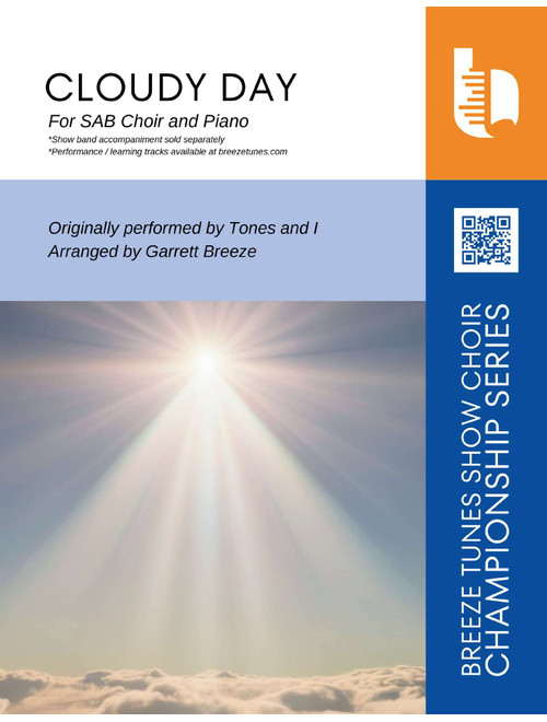 Cloudy Day (Arr. Garrett Breeze) - Tones And I (Choral, SATB)