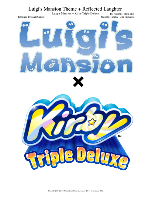 Luigi's Mansion Theme + Reflected Laughter Mashup - Luigi's Mansion + Kirby Triple Deluxe