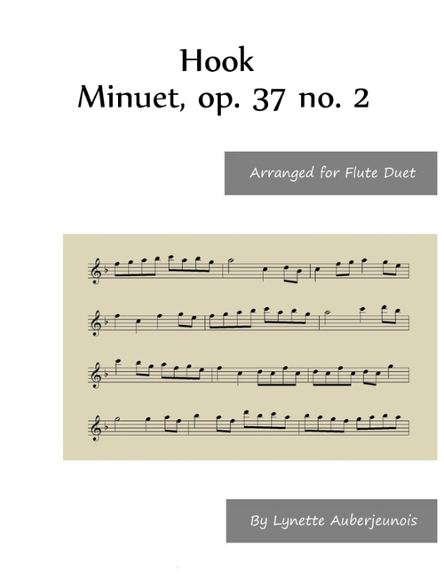 Minuet, op. 37 no. 2 - Flute Duet (Arr. Lynette Auberjeunois) - James Hook (Flute Duet)