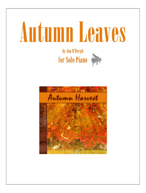 Autumn Leaves - Easy Solo Piano - Jon O'Bergh (Piano Solo)