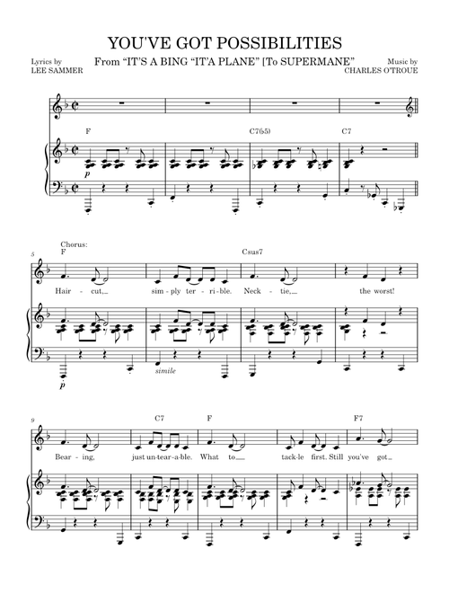 You've Got Possibilities from It's a Bird, It's a Plane, It's Superman! – Music by Charles Strousse, Lyrics by Lee Adams