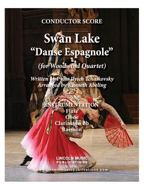Tchaikovsky – Danse Espagnole (Spanish Dance) from Swan Lake (for Woodwind Quartet) (Arr. Kenneth Abeling) - P.I. Tchaikovsky (Woodwind Ensemble)