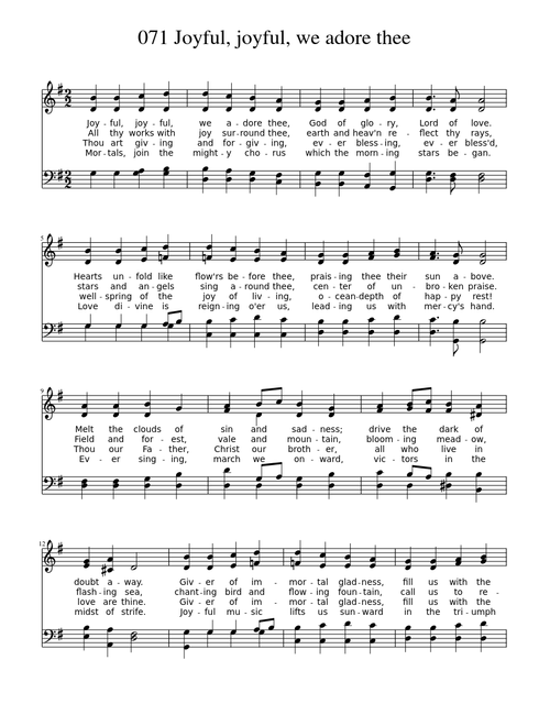 Joyful, joyful, we adore thee