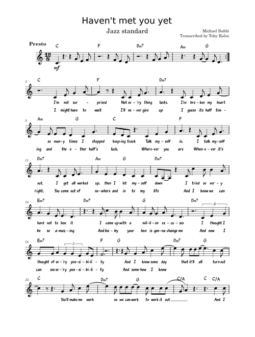 Haven't met you yet – Michael Bublé
