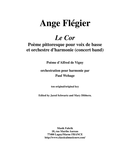 Ange Flégier: Le Cor for bass voice and concert band, score and complete parts (Arr. Paul Wehage) (Concert Band)