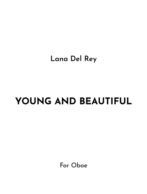 Young And Beautiful (Arr. Jireh J.) - Lana Del Ray (Oboe Solo)