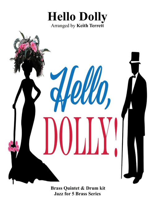 Hello, Dolly! (Arr. Keith Terrett) - Louis Armstrong (Brass Ensemble)