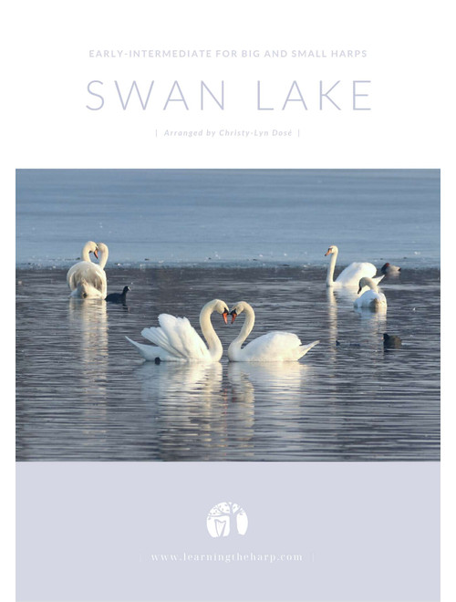 Swan Lake - Early-Intermediate for Big and Small Harps (Arr. Christy-Lyn Dosé) - Pyotr Ilyich Tchaikovsky (Harp)
