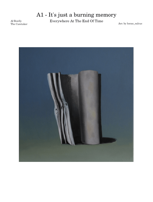 It's just a burning memory – The Caretaker