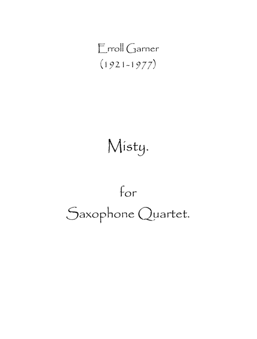 Misty (Arr. Spencer Bundy) - Erroll Louis Garner (Woodwind Ensemble)