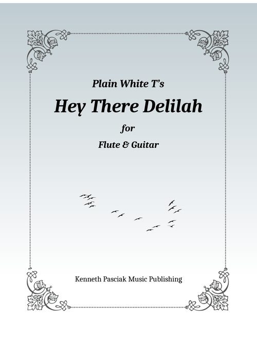 Hey There Delilah (Arr. Kenneth Pasciak) - Plain White T's (Instrumental Duet)
