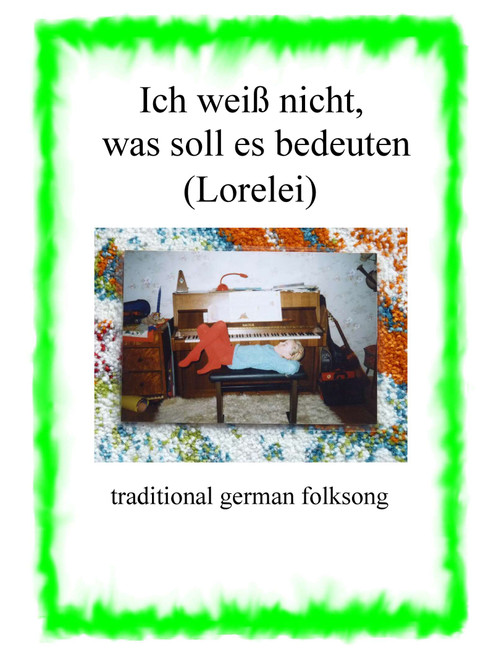 Lorelei - Ich weiß nicht, was soll es bedeuten (Arr. Sophia Johanna) - Friedrich Silcher, Heinrich Heine (Piano-Vocal-Guitar)