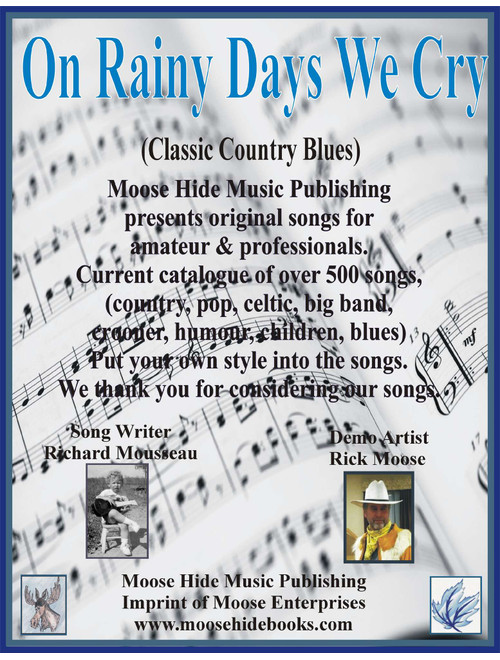 On Rainy Days We Cry (Arr. Richard Mousseau) - Rick Moose (Guitar Chords-Lyrics)