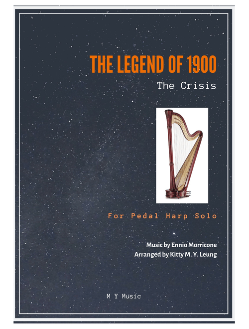 The Crisis from THE LEGEND OF 1900 (Arr. Kitty Leung) - Ennio Morricone (Harp)