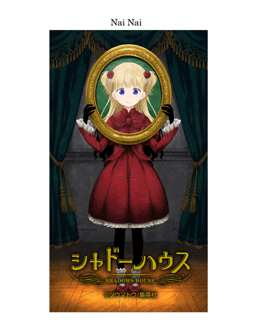 Shadows House ED | [Nai Nai] ReoNa