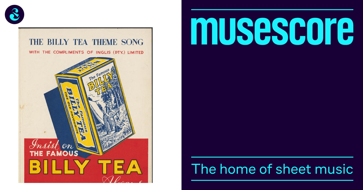 The Billy Tea – W. Cowan (1901 or 1902) Sheet music for Piano, Violin ...