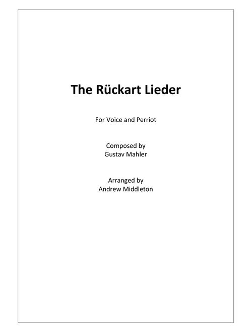 The Rückart Lieder (Arr. Andrew Middleton) - Gustav Mahler (Small Ensemble)
