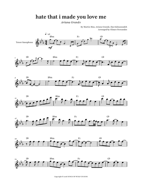 Hate That I Made You Love Me (Arr. Glauco Fernandes) - Ariana Grande, Martin Max, Ilya Salmanzadeh (Tenor Sax Solo)