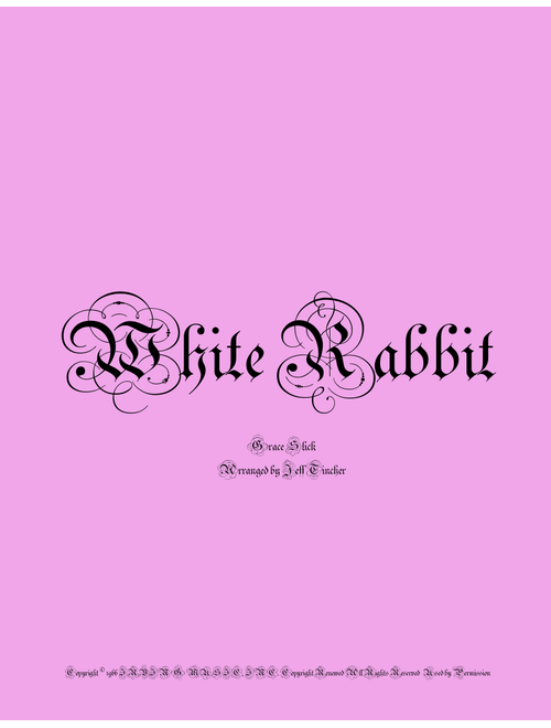 White Rabbit (Arr. Jeff Tincher) - Jefferson Airplane (Piano Vocal)