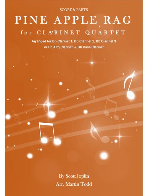 Pine Apple Rag for Clarinet Quartet (Arr. Martin Todd) - Scott Joplin (Woodwind Ensemble)