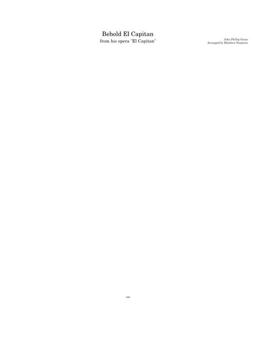 Behold El Capitan – John Philip Sousa