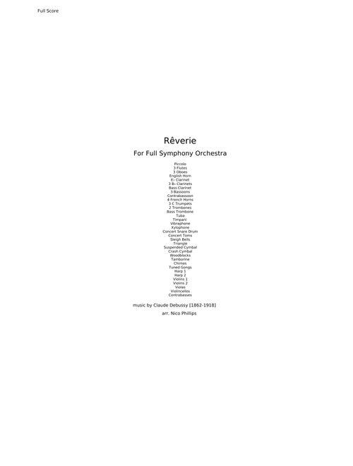 Rêverie for Full Symphony Orchestra – Claude Debussy arr. by Nico Phillips