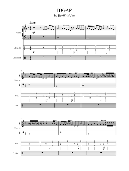 IDGAF – BoyWithUke IDGAF - Piano, Drums and Uke Full Score