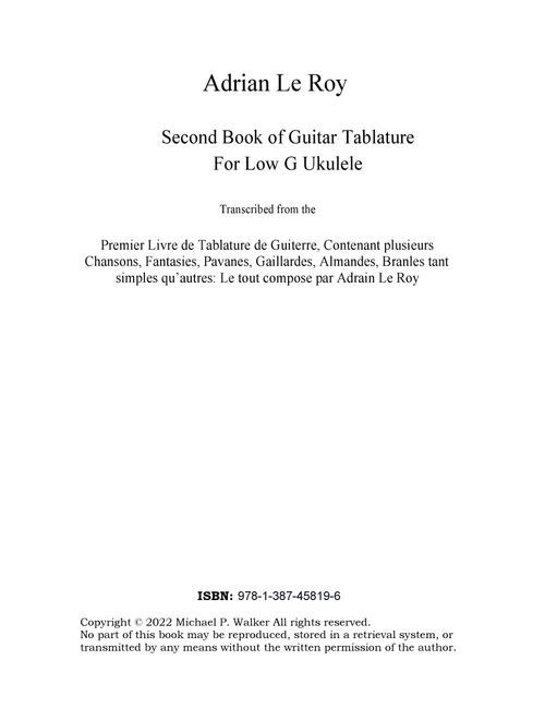 Adrian Le Roy Second Book of Guitar Tablature For Low G Ukulele (Arr. Michael P Walker) (Ukulele)