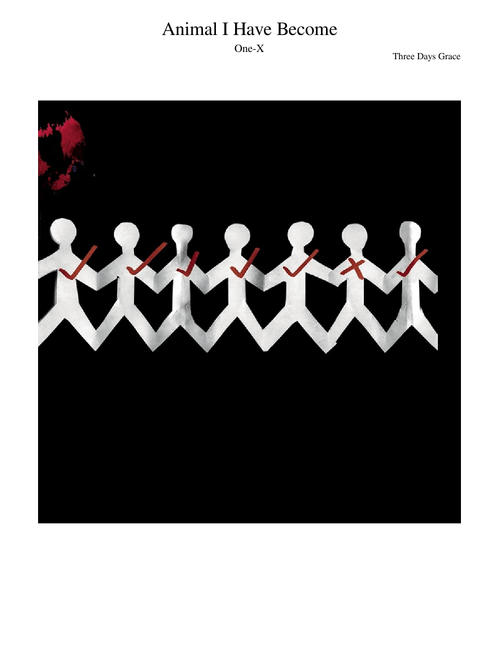 Animal I Have Become – Three Days Grace