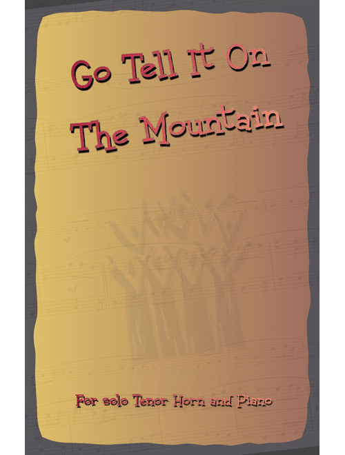 Go Tell It On The Mountain, Gospel Song for Tenor Horn and Piano (Arr. David McKeown) - trad (Instrumental Solo (with Piano Accompaniment))