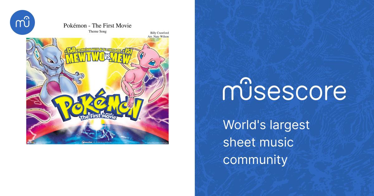 Pokémon - The First Movie Sheet Music for Piano, Flute, Contrabass ...