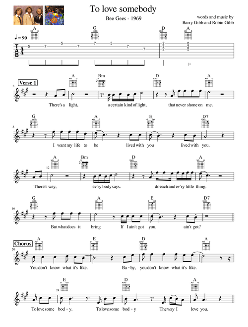 To love somebody – Bee Gees