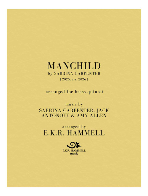 Manchild (Arr. E.K.R. Hammell) - Sabrina Carpenter (Brass Ensemble)