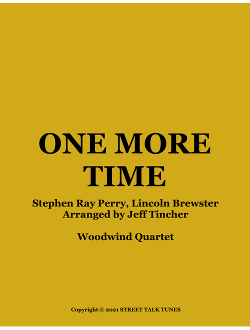 One More Time (Arr. Jeff Tincher) - Steve Perry (Woodwind Ensemble)
