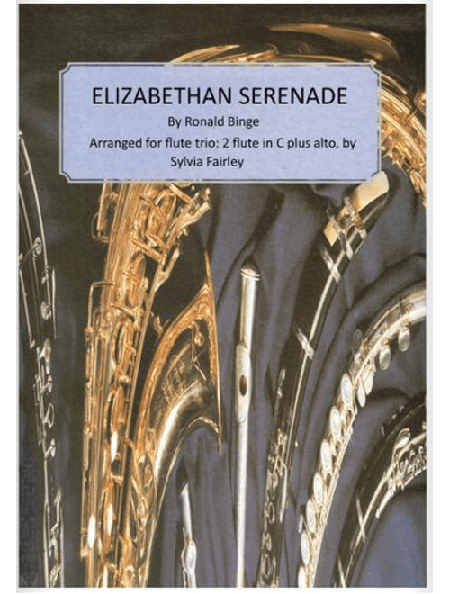 Elizabethan Serenade (Arr. Sylvia Fairley) - Ronald Binge (Woodwind Ensemble)