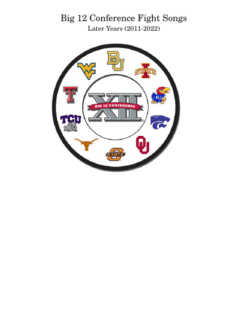 Big 12 Fight Songs (2011-2022)