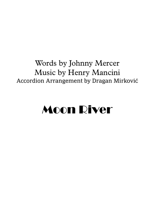 Moon River (Arr. Dragan Mirkovic) - Henry Mancini (Accordion)