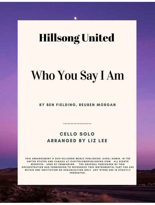 Who You Say I Am (Arr. Liz Lee - Cellomoji) - Reuben Morgan, Ben Fielding (Cello Solo)