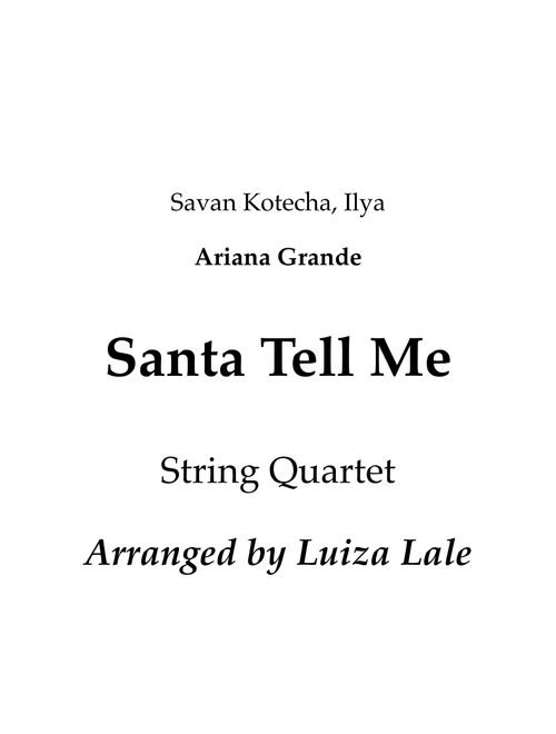 Santa Tell Me (Arr. Luiza Lale) - Ariana Grande (String Quartet)